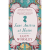 Jane Austen at Home: A Biography - Paperback