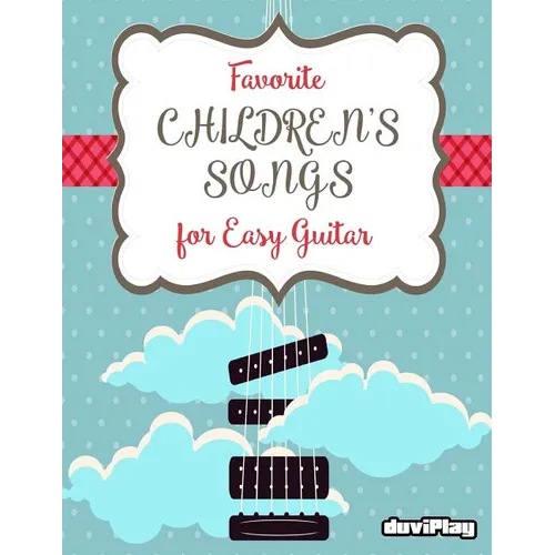 Favorite Children's Songs for Easy Guitar - Paperback