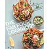 The Fab Four Cookbook: 21 Days to Change Your Life... One Plant-Based Bite at a Time - Paperback