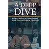 A Deep Dive: An Expert Analysis of Police Procedure, Use of Force, and Wrongful Convictions - Paperback