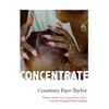 Concentrate: Poems - Paperback