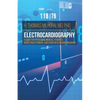 Electrocardiography: A Guide for Physicians, Medical Students, Nurse Practitioners, and other Healthcare Providers - Paperback