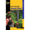 Best Easy Day Hikes Hawaii: Maui - Paperback