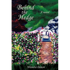 Behind the Hedge - Paperback
