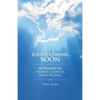 Jesus is Coming . . . Soon - Paperback