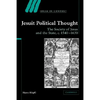 Jesuit Political Thought: The Society of Jesus and the State, C.1540 1630 - Paperback