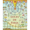 Luces de Feria (Fairground Lights) - Hardcover
