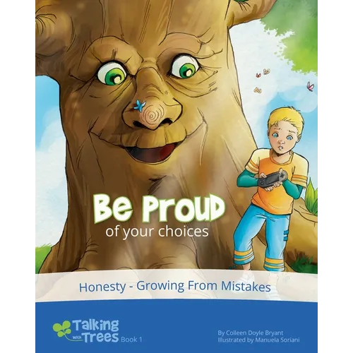 Be Proud (of your choices): Honesty, Conscience, Growth Mindset - Paperback