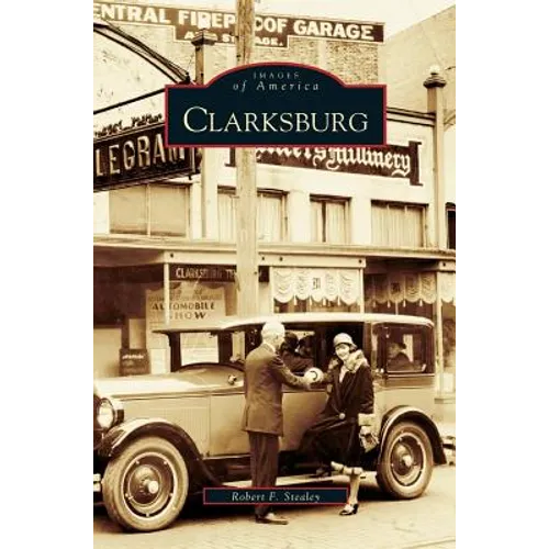 Clarksburg - Hardcover