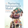 The Nurturing Environment Model Handbook: The Therapeutic Treatment For Working With Older Adults - Paperback
