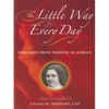 The Little Way for Every Day: Thoughts from Thérèse of Lisieux - Paperback