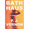 Bath Haus: A Thriller - Paperback