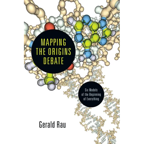 Mapping the Origins Debate: Six Models of the Beginning of Everything - Paperback