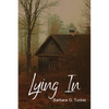 Lying In - Paperback