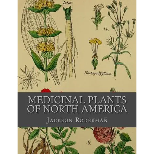 Medicinal Plants of North America - Paperback