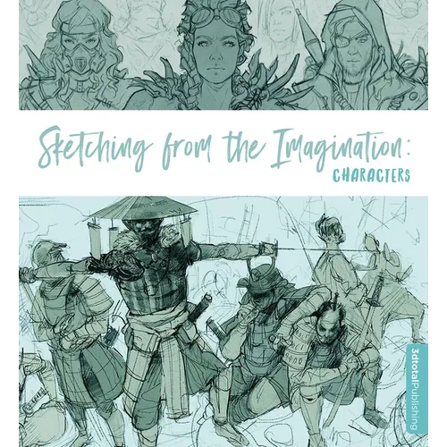 Sketching from the Imagination: Characters - Paperback