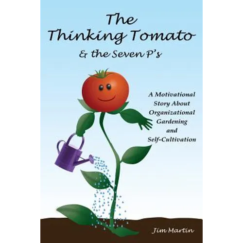 The Thinking Tomato - Paperback