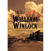 William Winlock: A New Beginning - Hardcover