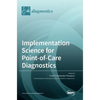 Implementation Science for Point-of-Care Diagnostics - Hardcover