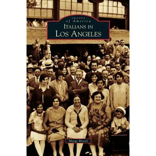 Italians in Los Angeles - Hardcover