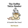 The Coffee Table Reader: 65 Incredible Short Stories - Paperback