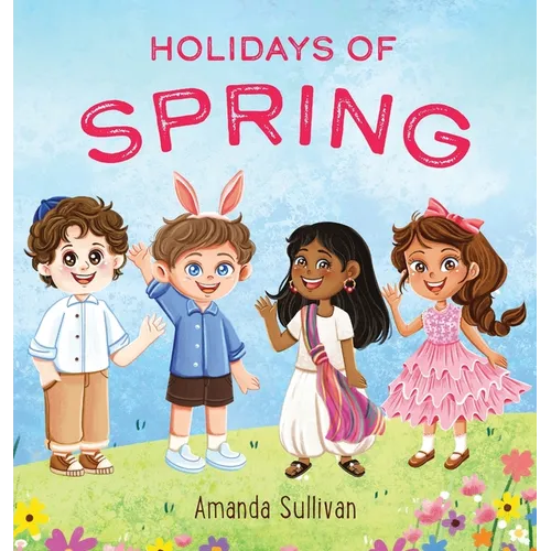 Holidays of Spring - Hardcover