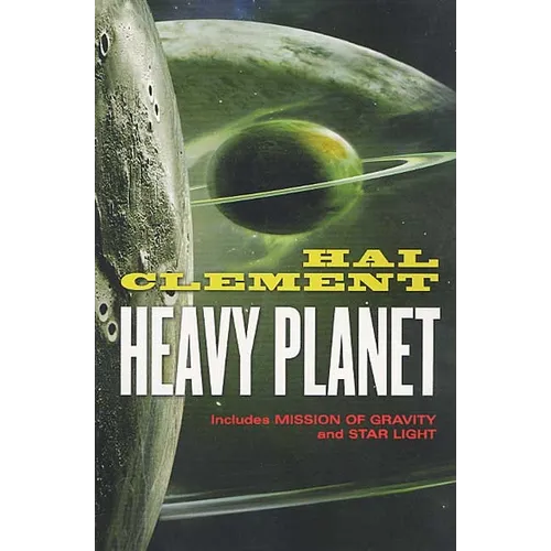 Heavy Planet: The Classic Mesklin Stories - Paperback