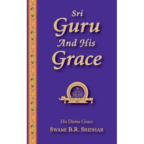 Sri Guru And His Grace - Paperback