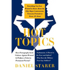 Hot Topics: Everything You Ever Wanted to Know about the Fifty Major Controversies - Paperback