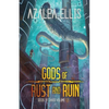 Gods of Rust and Ruin - Paperback