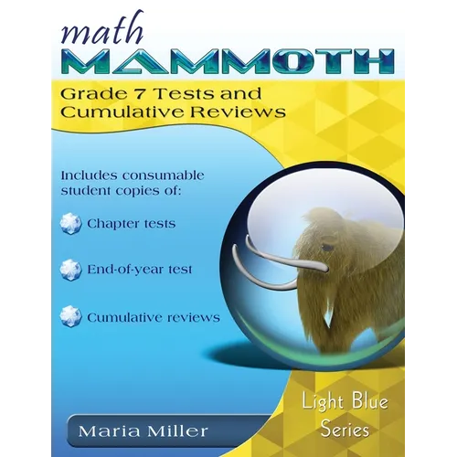 Math Mammoth Grade 7 Tests and Cumulative Reviews - Paperback