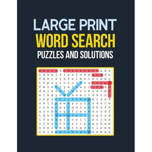 Large Print Word Search Puzzle and Solutions: Word Search Book Challenging and Fun Puzzles for Seniors, Brian Game Book for Seniors in This Christmas - Paperback