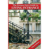 The Grown-Up's Guide to Living in France: Third Edition - Paperback