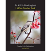 Litplan Teacher Pack: To Kill a Mockingbird - Paperback