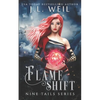 Flame Shift: Flame Shift - Paperback