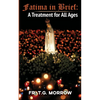 Fatima in Brief: A Treatment for All Ages - Paperback