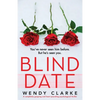 Blind Date: A completely gripping and heart-pounding psychological thriller - Paperback