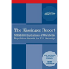 The Kissinger Report: NSSM-200 Implications of Worldwide Population Growth for U.S. Security Interests - Paperback