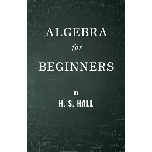 Algebra for Beginners - Paperback