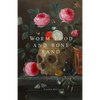 Worm Food and Bone Sand - Paperback