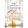 Judgment on the House of God: Cleansing and Glory Are Coming - Paperback