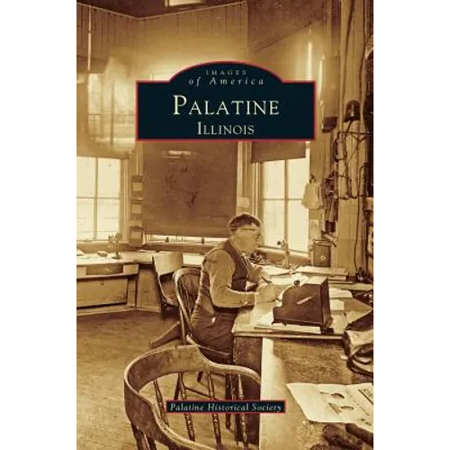 Palatine, Illinois - Hardcover