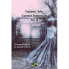 Fantastic Tales / Cuentos Fantásticos - Vol. II: Bilingual English & Spanish edition - Paperback