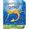 Giraffes Can't Dance - Board Book