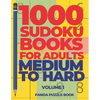 1000 Sudoku Books For Adults Medium To Hard - Volume 1: Brain Games for Adults - Logic Games For Adults - Paperback