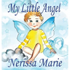 My Little Angel (Inspirational Book about Self-Esteem for Kids, Preschool Books, Kids Books, Kindergarten Books, Baby Books, Kids Book, Ages 2-8, Todd - Hardcover