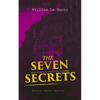 THE SEVEN SECRETS (British Murder Mystery): Whodunit Classic - Paperback