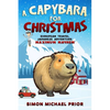 A Capybara for Christmas: European Travel, Japanese Adventure, Maximum Mayhem: European - Paperback