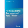 Psychoeducational Assessment and Report Writing - Paperback