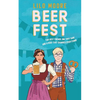 Beer Fest: Epic friends-to-lovers romcom - Paperback